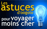 Les astuces d'Oogolo pour voyager moins cher
